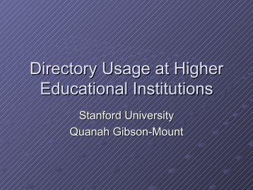 Higher Education and Directory Technologies - OpenLDAP