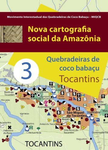 Nova Cartografia Social da AmazÃ´nia - Tocantins, vol 3