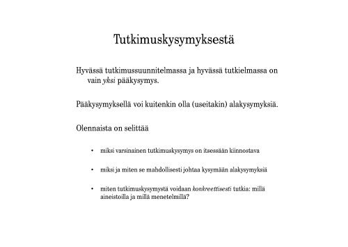 TieteellisestÃ¤ kirjoittamisesta ja tutkimussuunnitelman laatimisesta