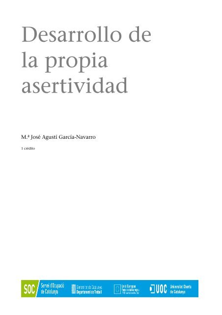 Desarrollo de la propia asertividad - Universitat Oberta de Catalunya