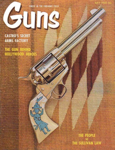 GUNS Magazine July 1960