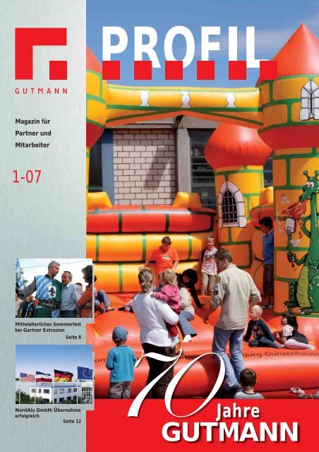 Unternehmensmagazin Profil 1-07.pdf (2.5 MB) - Gutmann AG