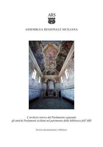 L'archivio storico del Parlamento regionale gli antichi Parlamenti ...