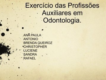 ExercÃ­cio das profissÃµes auxiliares em Odontologia