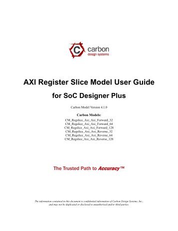 Carbon AXI Register Slice Model User Guide - Carbon Design ...