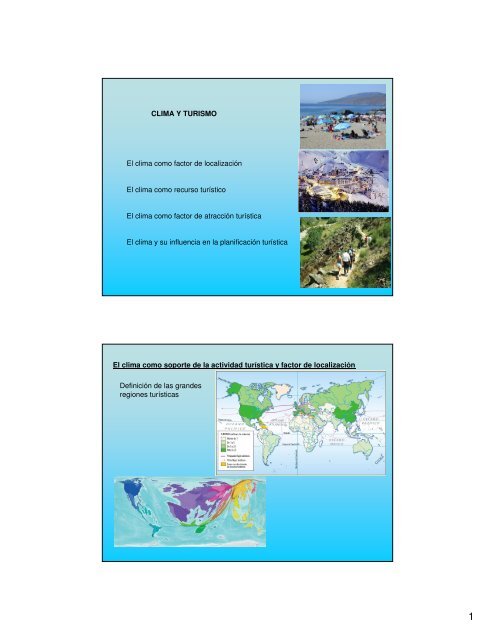 CLIMA Y TURISMO El clima como factor de localizaciÃ³n El clima ...