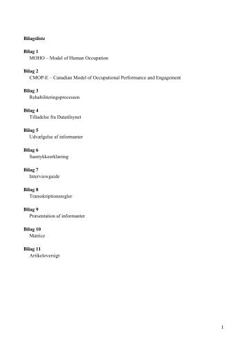 Bilagsliste Bilag 1 MOHO Ã¢Â€Â“ Model of Human Occupation Bilag 2 ...