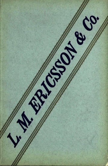 L M. ERICSSON & Co. - ericssonhistory.com