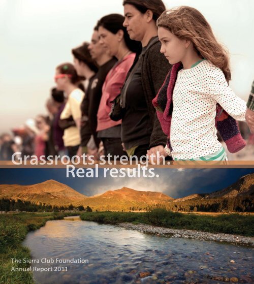 The Sierra Club Foundation Annual Report 2011