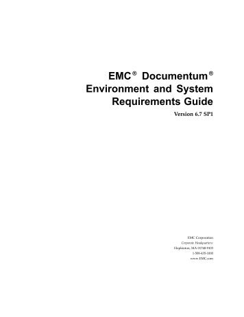 EMC Documentum 6.7 SP1 Environment and System Requirements ...