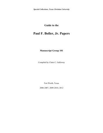 Paul F. Boller, Jr. Papers - TCU Library - Texas Christian University