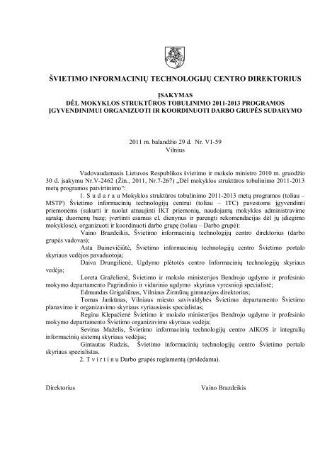 Å VIETIMO INFORMACINIÅ² TECHNOLOGIJÅ² CENTRO DIREKTORIUS