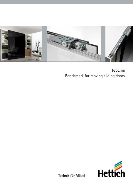 Topline Benchmark For Moving Sliding Doors Hettich Topline