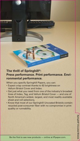 The thrill of Springhill®: Press performance. Print performance. Envi ...