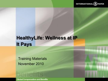 HealthyLife: Wellness at IP It Pays - International Paper