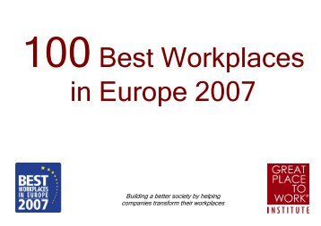 100 Best Workplaces In Europe 2007 - Great Place to Work Institute