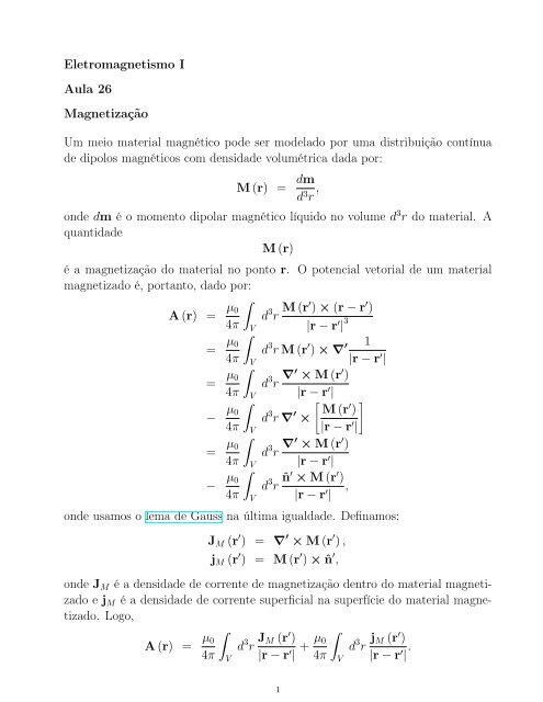 Eletromagnetismo I Aula 26 MagnetizaÃ§Ã£o Um meio material ... - IFSC