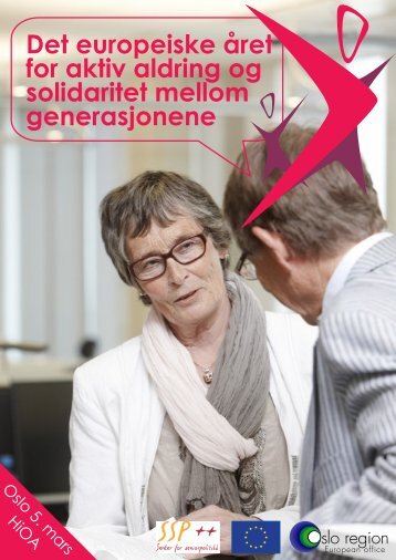 Det europeiske Ã¥ret for aktiv aldring og solidaritet mellom ...