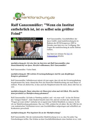 Ralf Ganzenmüller: "Wenn ein Institut entbehrlich ist ... - Ipsos GmbH