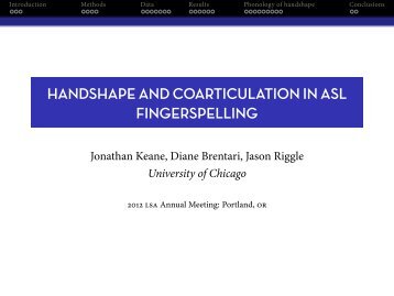 Handshape and coarticulation in asl fingerspelling - Jonathan Keane