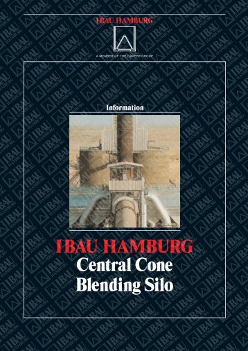 The original IBAU HAMBURG Central cone blending silo