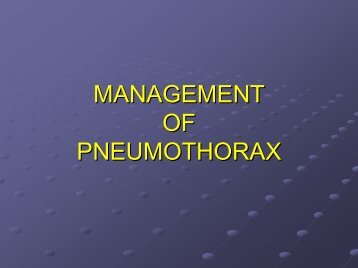 MANAGEMENT OF PNEUMOTHORAX - The Lung Center