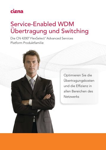 Ciena Service-Enabled WDM Transport and Switching A4 product ...