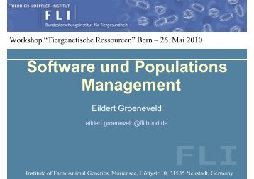 Software und Populationsmanagement - Eildert Groeneveld - SVT