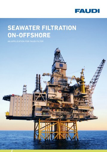 SEAWATER FILTRATION ON-OFFSHORE - Faudi