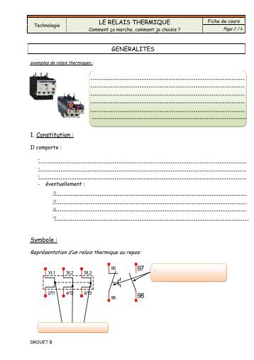 LE RELAIS THERMIQUE GENERALITES 1. Constitution : Symbole :