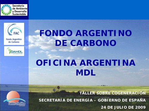 PresentaciÃ³n de la Oficina del MDL en Argentina - Tech4CDM