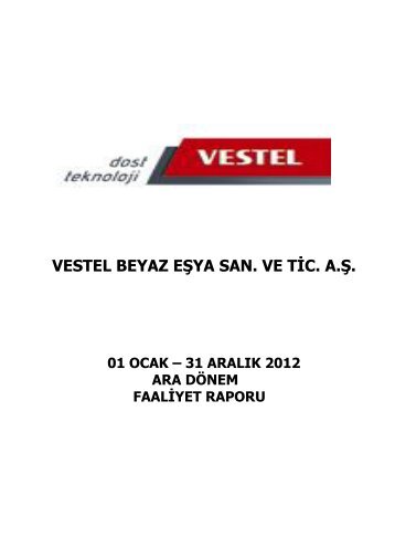 vestel beyaz eÅya san. ve tic. a.Å. - Vestel Beyaz EÅya YatÄ±rÄ±mcÄ± ...