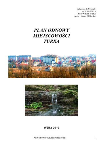 PLAN ODNOWY MIEJSCOWOÅCI TURKA - UrzÄd Gminy WÃ³lka