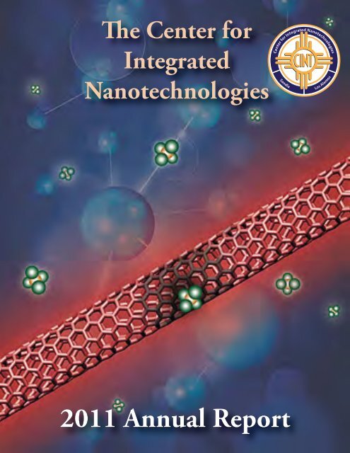 2011 Annual Report - Center for Integrated Nanotechnologies - Los ...