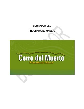 programa de manejo del cerro del muerto - Gobierno de ...