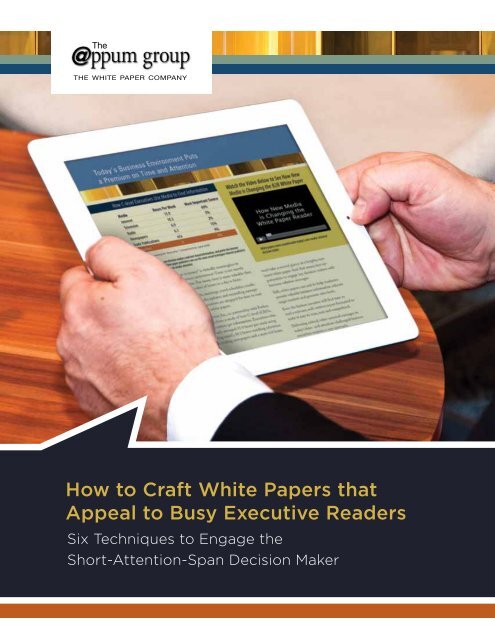 How to Craft White Papers that Appeal to Busy Executive Readers