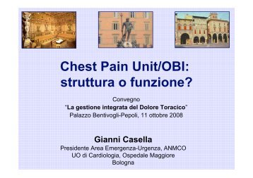 Casella G., Chest Pain Unit/OBI: struttura o funzione? - Anmco