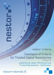 nestor criteria : Catalogue of Criteria for Trusted Digital Repositories