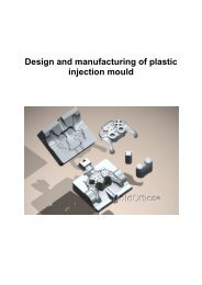 Design and manufacturing of plastic injection mould