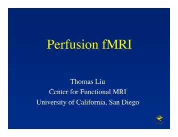 Perfusion fMRI - Center for Functional MRI