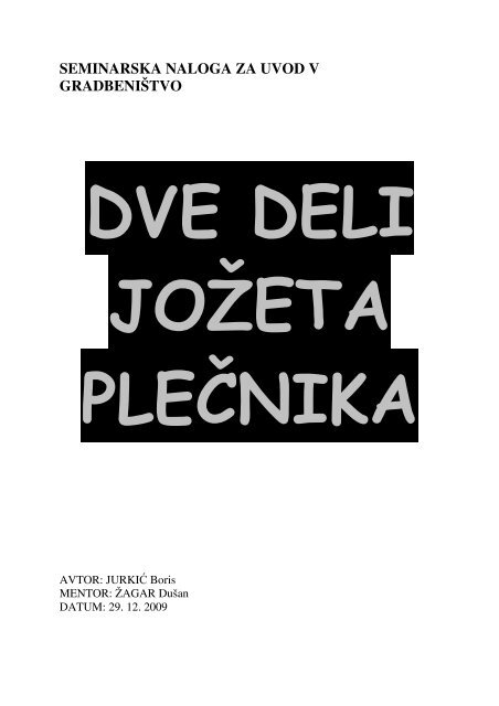 SEMINARSKA NALOGA ZA UVOD V GRADBENIÅ TVO - Student Info