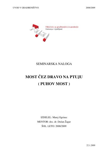 MOST ÄEZ DRAVO NA PTUJU ( PUHOV MOST ) - Student Info