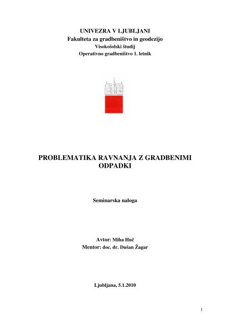 PROBLEMATIKA RAVNANJA Z GRADBENIMI ODPADKI - Student Info