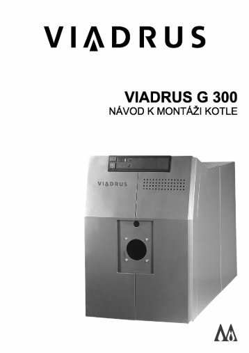 Viadrus - NÃ¡vod k obsluze a instalaci kotel G300 - Bernold
