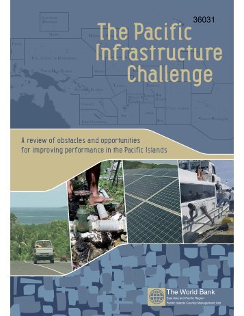 EAP - The Pacific Infrastructure Challenge - World Bank (2006).pdf