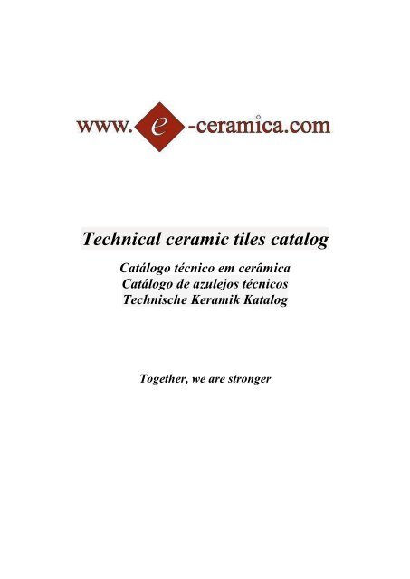 Technical ceramic tiles catalog - e-Ceramica group