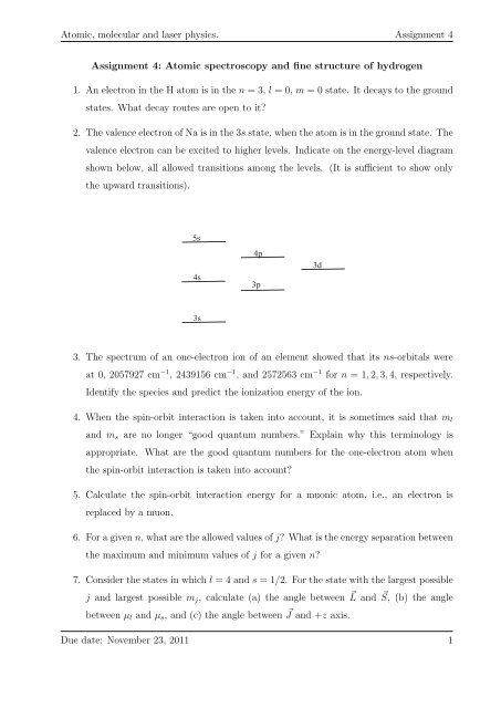 Atomic spectroscopy and fine structure of hydrogen, Due date