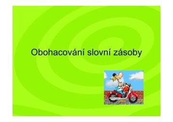 ObohacovÃ¡nÃ­ slovnÃ­ zÃ¡soby - ZÃ¡kladnÃ­ Å¡kola Letohrad