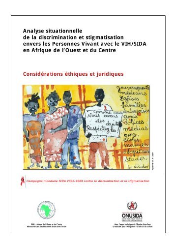 Analyse situationnelle de la discrimination et stigmatisation ... - unaids