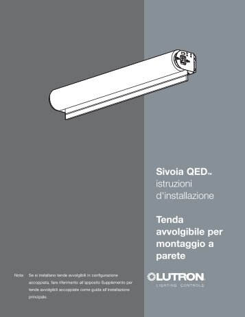 Sivoia QEDTM istruzioni d'installazione Tenda avvolgibile ... - Lutron